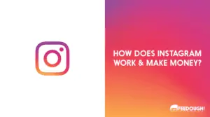 how does Instagram make money
