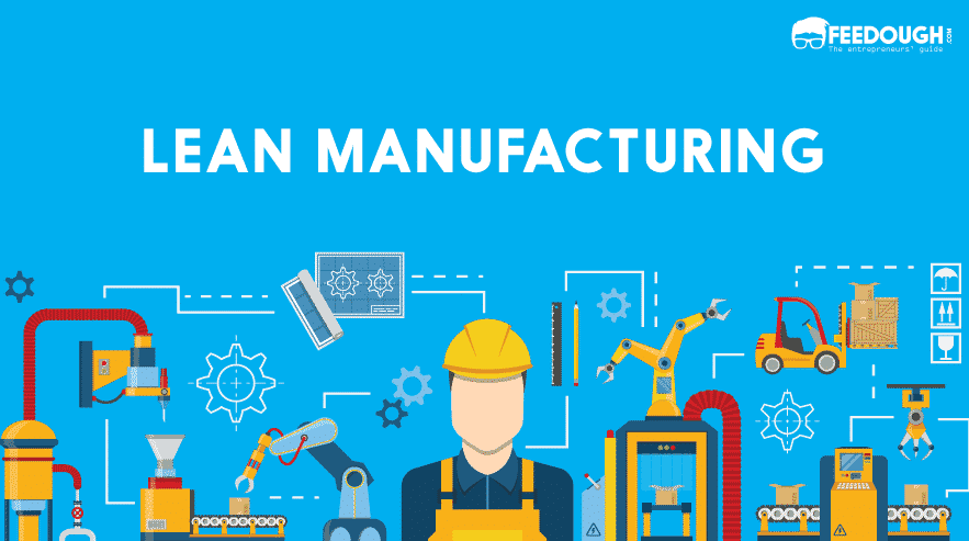 Lean Manufacturing - Definition, Principles, Wastes, & Examples Lean Manufacturing