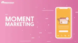 moment marketing