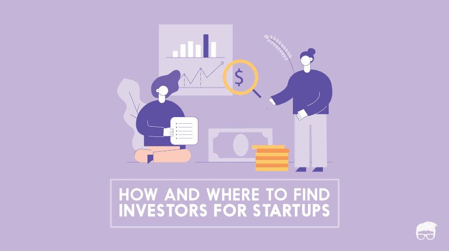 How To Find Investors For Your Startup? investors for startups