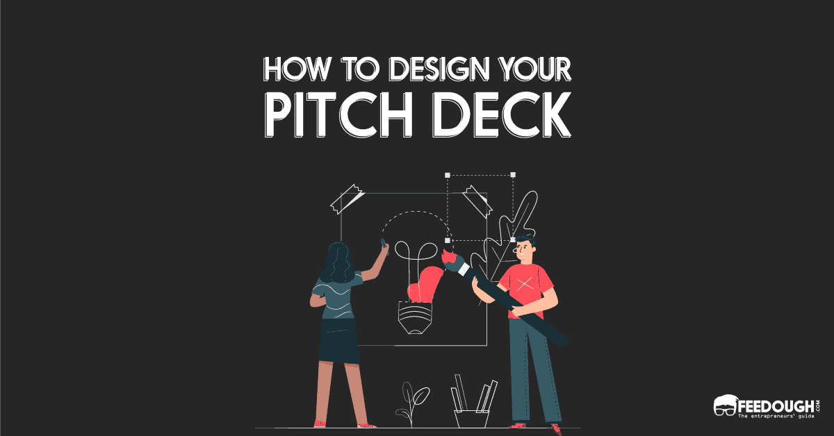 Pitch Deck Design: A Guide For Entrepreneurs pitch deck design