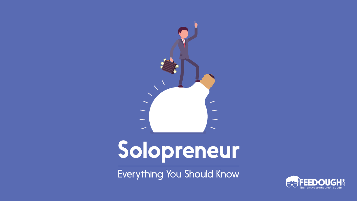 Who is a Solopreneur? - Characteristics & Types solopreneur