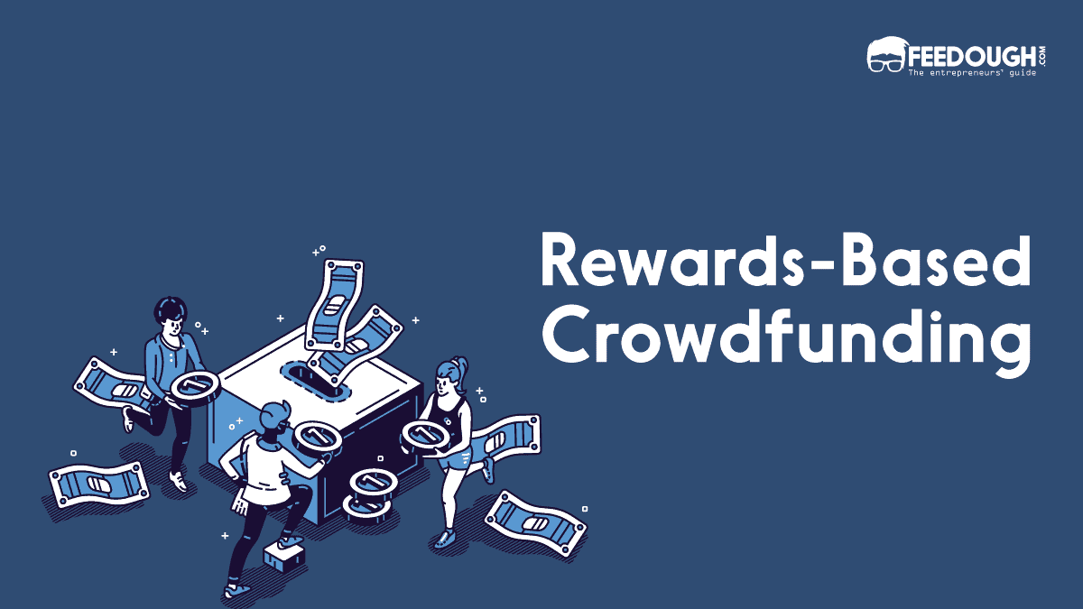 Rewards-Based Crowdfunding: What Is It & How It Works? rewards-based crowdfunding