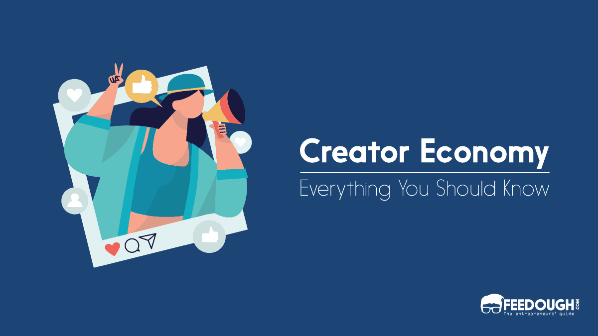 What Is Creator Economy? How Does It Work? creator economy