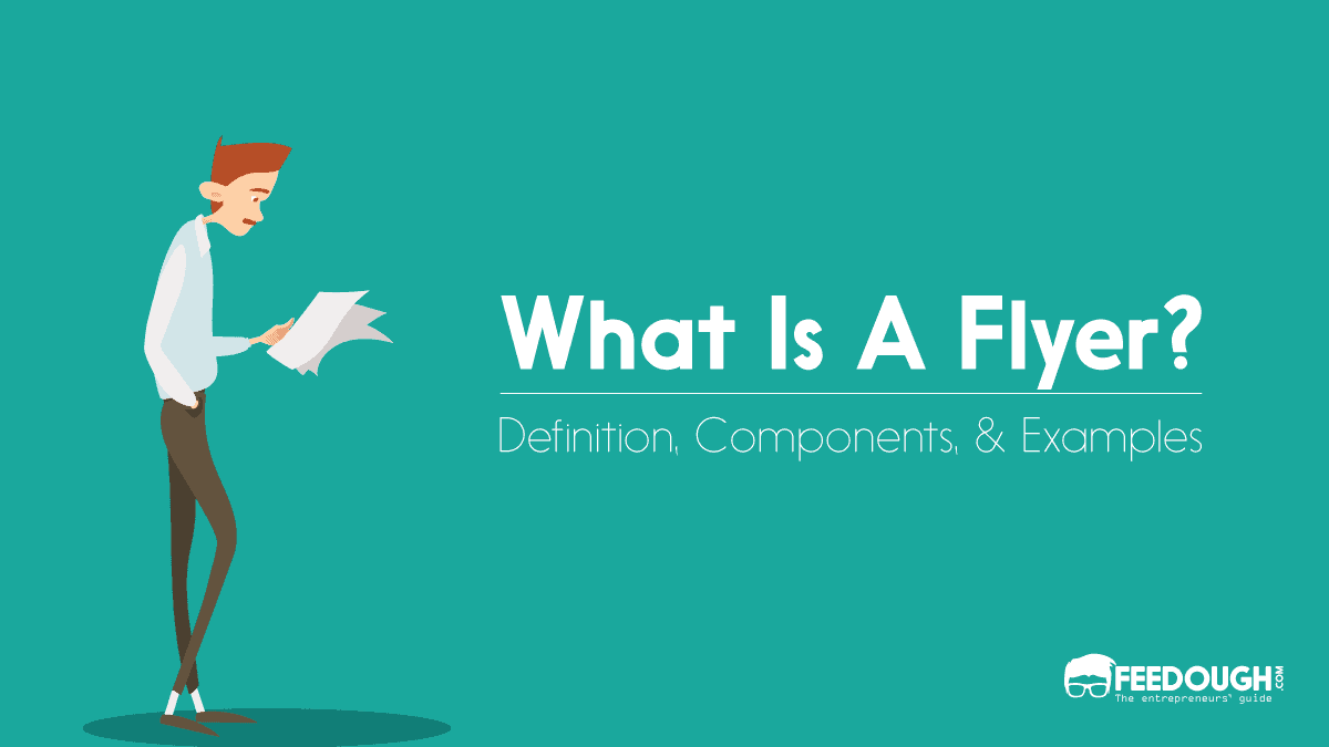 What Is A Flyer? - Definition, Purpose, & Components what is a flyer