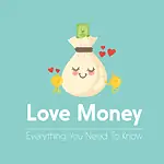 What Is Love Money? Definition, Importance, & Sources love money