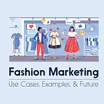 What is Fashion Marketing? - Definition, Strategies & Skills fashion marketing