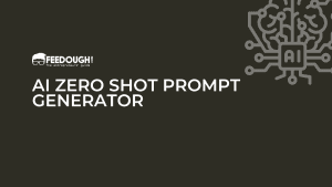 AI Zero Shot Prompt Generator