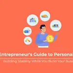 The Entrepreneur's Guide to Personal Finance 