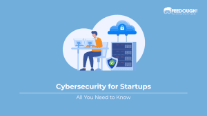 Cybersecurity for Startups