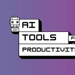 AI Tools for Productivity