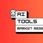 AI tools for market research and validation
